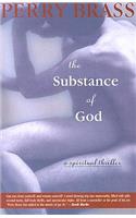 The Substance of God: A Spiritual Thriller