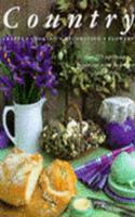 Country Crafts Cooking Decorating Flowers