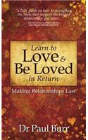 Learn to Love & Be Loved in Return