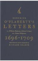 Roderick O'Flaherty's Letters 1696-1709: to William Molyneaux, Edward Lhwyd and Samuel Molyneaux