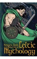 Heroes, Gods and Monsters of Celtic Mythology