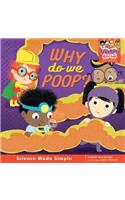 Why Do We Poop?