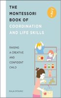 The Montessori Book of Coordination and Life Skills