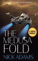 The Medusa Fold