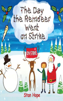 Day the Reindeer Went On Strike