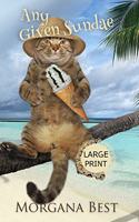 Any Given Sundae Large Print: (5 Australian Amateur Sleuth)