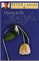 Dying to Be Beautiful