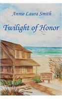 Twilight of Honor