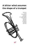 bitter wind assumes the shape of a trumpet