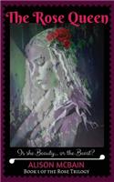 Rose Queen
