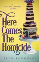 Here Comes the Homicide