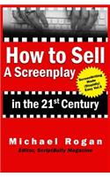 How to Sell a Screenplay in the 21st Century