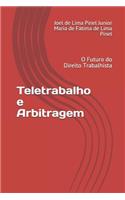 Teletrabalho e Arbitragem