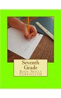 Seventh Grade Basic Skills Curriculum