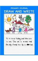 Primary Journal Draw and Write Composition Notebook: A Drawing and Writing Practice Journal For Kids. 120 Pages With Drawing Box and Writing Practice Lines School Composition and Drawing Kids Notebook (2 Primary Journals)