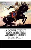 A Connecticut Yankee in King Arthur's Court