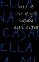 Ella Es Una Mujer Casada