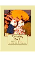 Coloring Book: Peter Rabbit Goes to School