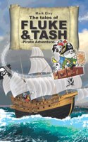 Tales of Fluke and Tash - Pirate Adventure