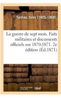 guerre de sept mois. 2e édition