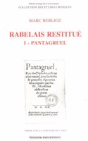 Rabelais Restitue. I - Pantagruel