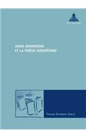 Anna Akhmatova Et La Poésie Européenne
