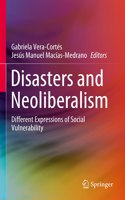 Disasters and Neoliberalism: Different Expressions of Social Vulnerability