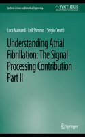Understanding Atrial Fibrillation