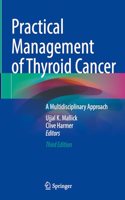 Practical Management of Thyroid Cancer