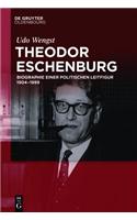 Theodor Eschenburg: Biographie Einer Politischen Leitfigur 1904-1999