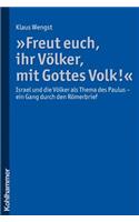 Freut Euch, Ihr Volker, Mit Gottes Volk!