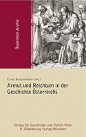 Armut Und Reichtum in Der Geschichte Osterreichs