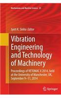 Vibration Engineering and Technology of Machinery