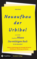 2. Auflage 1. Band von Neuaufbau der Urbibel