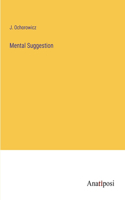 Mental Suggestion