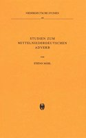 Studien Zum Mittelniederdeutschen Adverb