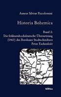 Historia Bohemica / Aeneas Silvius Piccolomini , hrsg. von Joseph Hejnic und Hans Rothe