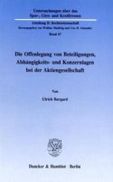 Die Offenlegung Von Beteiligungen, Abhangigkeits- Und Konzernlagen Bei Der Aktiengesellschaft