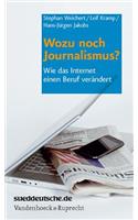 Wozu Noch Journalismus?