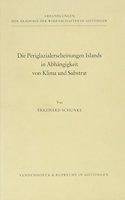 Die Periglazialerscheinungen Islands in Abhangigkeit Von Klima Und Substrat