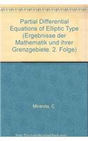 Partial Differential Equations of Elliptic Type: (2 Ergebnisse der Mathematik und Ihrer Grenzgebiete. 2. Folge)