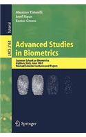 Advanced Studies in Biometrics