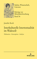 Interkulturelle Intertextualitaet Im «Widuwilt»