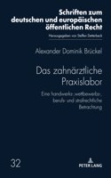 Das zahnaerztliche Praxislabor