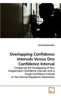 Overlapping Confidence Intervals Versus One Confidence Interval