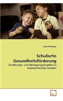 Schulische Gesundheitsförderung