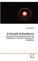 In Pursuit of Excellence