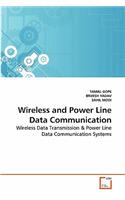 Wireless and Power Line Data Communication