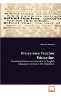 Pre-service Teacher Education