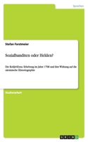 Sozialbanditen oder Helden?: Die Kolijivscyna- Erhebung im Jahre 1768 und ihre Wirkung auf die ukrainische Historiographie(German)
